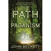 Path of Paganism - An Experience-Based Guide to Modern Pagan Practice