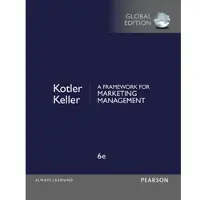 Framework for Marketing Management, A, Global Edition