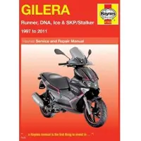 Gilera Runner, DNA, Ice & SKP/Stalker (97 - 11) Haynes Repair Manual