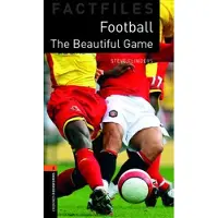 Oxford Bookworms Library Factfiles: Level 2: Football