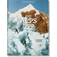 The Alps 1900. A Portrait in Color (inbunden, eng)