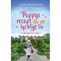 Poppys recept för ett lyckligt liv