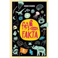 Fejk eller fakta?