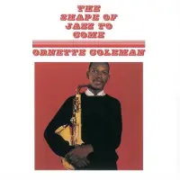 Ginza.se Coleman Ornette: The Shape of Jazz to Come