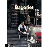 Bageriet : bröd, bakverk &amp; kakor