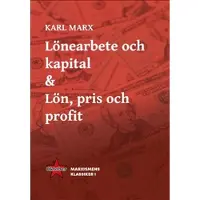Lönearbete och kapital & Lön, pris och profit