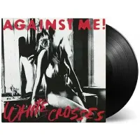 Ginza.se Against Me!: White Crosses