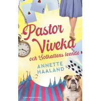 Pastor Viveka och Solkattens leende (inbunden)