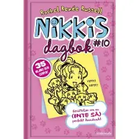 Nikkis dagbok #10 : berättelser om en (inte så) perfekt hundvakt