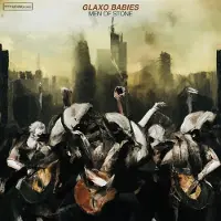 Sonic Glaxo Babies: Men of Stone