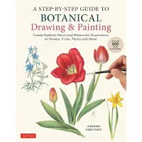 Step-by-Step Guide to Botanical Drawing & Painting