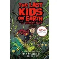 Last Kids on Earth and the Midnight Blade