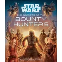 Star Wars The Secrets of the Bounty Hunters av Sergio Gomez Silvan Hårdbunden Bok 9781803363295