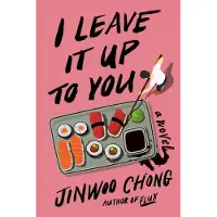 I Leave It Up to You: A Novel