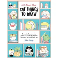 101 Super Cute Cat Things to Draw