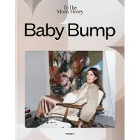 CSBOOKS Baby Bump | Liv Winther, Bea Fagerholt, To the Moon Honey | Språk: Danska