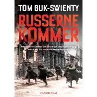 Ryssarna kommer | Tom Buk-Swienty | Språk: Danska