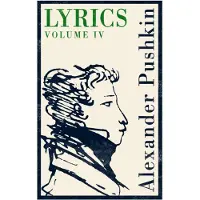 Lyrics: Volume 4 (1829–37)