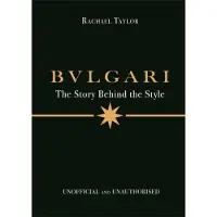 Bulgari- The Story Behind The Style