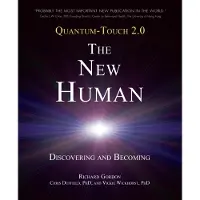 Quantum-Touch 2.0 - The New Human