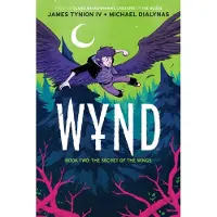 Wynd Book Two: The Secret of the Wings