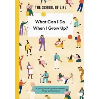 What Can I Do When I Grow Up?