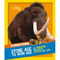Everything: Stone Age to Iron Age