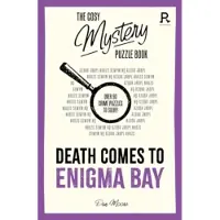 The Cosy Mystery Puzzle Book - Death Comes To Enigma Bay