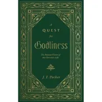 A Quest for Godliness