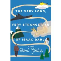 The Very Long, Very Strange Life of Isaac Dahl (häftad, eng)