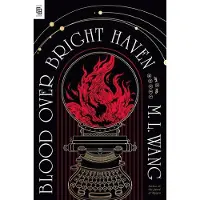 Blood Over Bright Haven
