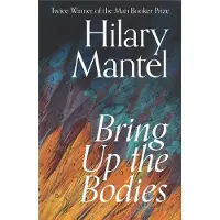 Bring Up the Bodies