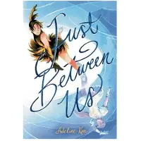 Just Between Us- A Graphic Novel