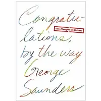 Congratulations, by the Way: Some Thoughts on Kindness