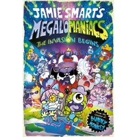 Megalomaniacs: The Invasion Begins! (a Phoenix Comic Book, from the multi-million-selling creative genius )