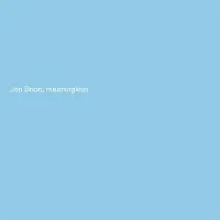 Ginza.se Brion, Jon: Meaningless