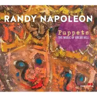 Ginza.se Napoleon Randy: Puppets/The Music of Gregg Hill