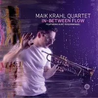 New Arts International Bv Maik Krahl Quartet: In-Between Flow