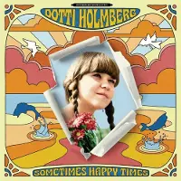 Ginza.se Holmberg, Dotti: Some Times Happy Times