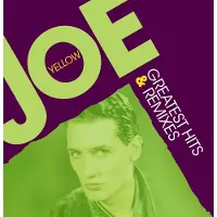 Ginza.se Yellow Joe: Greatest Hits & Remixes