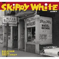Yep Roc Skippy White Story - Boston Soul 1961-67
