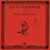 Ginza.se Butchamana And The Big Bang Brother: Indian...