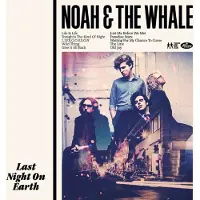 Ginza.se Noah & the Whale: Last Night on Earth