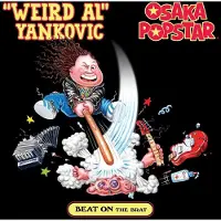 Ginza.se Yankovic Weird Al and Osaka Popstar: Beat on ...