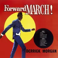 Socadisc Cnt Derrick Morgan: Forward March (Expanded)