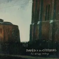 Ginza.se David & The Citizens: For All Happy Endings
