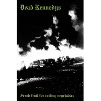 Ginza.se Dead Kennedys: Fresh Fruit for Rotting Vegetable
