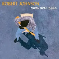 Intermusic Robert Johnson: Cross Road Blues