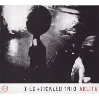 RecordCityJP CD TIED & TICKLED TRIO - Aelita MM077CD Morr Music 2007 Tyskland Dans & Elektronisk Musik Begagnad gray