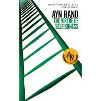 The Virtue of Selfishness